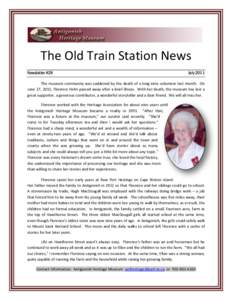 The Old Train Station News Newsletter #29 July[removed]The museum community was saddened by the death of a long-time volunteer last month. On