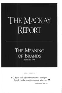 REPORT NUMBER[removed]C If you cant offer the consumer a unique benefit, make way for someone who (Implications, page 38)