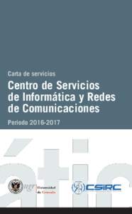 Carta de servicios  Centro de Servicios de Informática y Redes de Comunicaciones