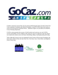 CACDA is pleased to present this web site made possible through support from the Central New York Community Foundation, the Gifford Foundation, AmeriCU Credit Union, the Cazenovia Lions Club and numerous individual donor
