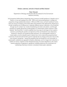 Climate, substrate, and soils in Hawaii and New Zealand Peter Vitousek Department of Biology and Stanford Woods Institute for the Environment Stanford University Soil properties exhibit distinct thresholds along continuo