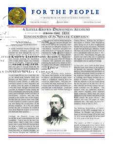 FOR THE PEOPLE A NEWSLETTER OF THE ABRAHAM LINCOLN ASSOCIATION VOLUME 10, NUMBER 2 SUMMER 2008