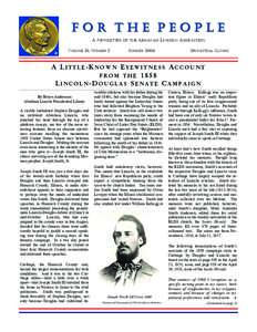 Battle of Gettysburg / Retreat from Gettysburg / Stephen A. Douglas / Army of the Potomac / Springfield /  Illinois / Bibliography of Abraham Lincoln / Harold Holzer / Illinois / Abraham Lincoln / George Meade