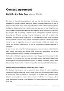 Contest agreement Light On And Take Care – Leroy Merlin The users of the http://www.desall.com/ web site (the Site) shall read the Contest Agreement for the use of the Site (the Official Rules or the Rules) before usin