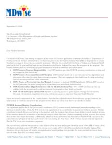 September 18, 2014  The Honorable Sylvia Burwell U.S. Secretary of the Department of Health and Human Services 200 Independence Avenue, SW Washington, DC 20201