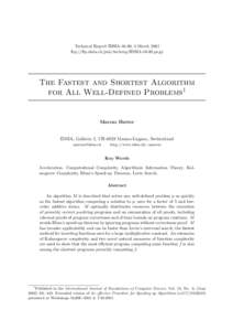 Technical Report IDSIA-16-00, 3 March 2001 ftp://ftp.idsia.ch/pub/techrep/IDSIAps.gz The Fastest and Shortest Algorithm for All Well-Defined Problems1