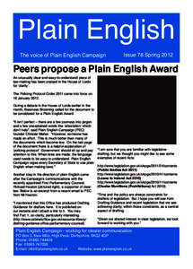 Plain English The voice of Plain English Campaign Issue 78 Spring[removed]Peers propose a Plain English Award