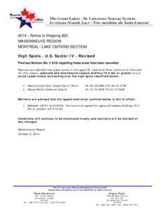 2014 – Notice to Shipping #20 MAISONNEUVE REGION MONTREAL / LAKE ONTARIO SECTION High Spots - U.S. Sector IV - Revised Previous Notices (No. 5 &19) regarding these areas have been cancelled. Mariners are advised that w