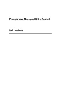 Pormpuraaw Aboriginal Shire Council  Staff Handbook Staff Handbook