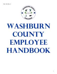 Fall 2014 Rev 4  WASHBURN COUNTY EMPLOYEE HANDBOOK