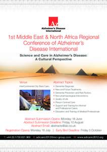 1st Middle East & North Africa Regional Conference of Alzheimer’s Disease International Science and Care in Alzheimer’s Disease: A Cultural Perspective