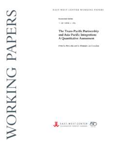 WORKING PAPERS  E A S T- W E S T C E N T E R W O R K I N G P A P E R S The East-West Center promotes better relations and understanding among the people and nations of the