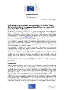 EUROPEAN COMMISSION  PRESS RELEASE Brussels, 3 October[removed]Employment: Commission proposes €1.5 million from