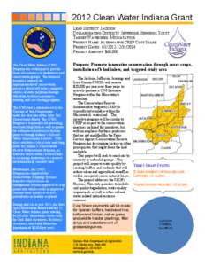 2012 Clean Water Indiana Grant LEAD DISTRICT: JACKSON COLLABORATING DISTRICTS: JEFFERSON, JENNINGS, SCOTT TARGET WATERSHED: MUSCATATUCK PROJECT NAME: ALTERNATIVE CREP COST SHARE PROJECT DATES: [removed]2014