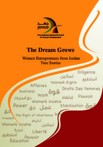 The Dream Grows Women Entrepreneurs from Jordan True Stories ‫ﺗﻤﻜﻴﻦ‬ Affaires