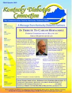 Third Quarter[removed]Ohio River Regional Chapter IN TRIBUTE TO CARLOS HERNANDEZ FORMER COMMISSIONER OF HEALTH AND