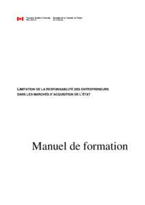 LIMITATION DE LA RESPONSABILITÉ DES ENTREPRENEURS DANS LES MARCHÉS D’ACQUISITION DE L’ÉTAT Manuel de formation  RÉVISIONS