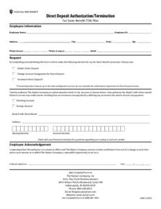 Print Form  Direct Deposit Authorization/Termination Tax Saver Benefit (TSB) Plan  Employee Information