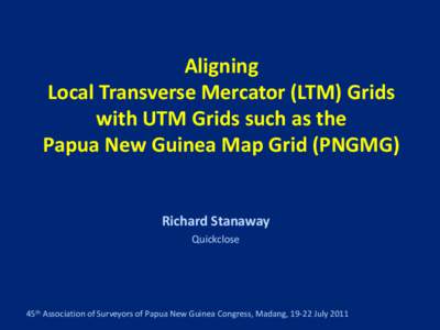 Madang Province / Surveying / Geography of Oceania / Oceania / Geography of Papua New Guinea / Languages of Papua New Guinea / Geodesy / Madang