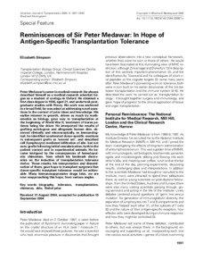 Knights Bachelor / Immune system / Fellows of the Royal Society / Peter Medawar / Leslie Brent / Organ transplantation / Graft-versus-host disease / Skin grafting / Syngenic / Medicine / Transplantation medicine / Immunology