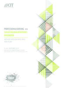 PROFESSIONALISIERUNG VON SCHLÜSSELQUALIFIKATIONSANGEBOTEN WOHER WISSEN WIR, WAS WIR TUN? 5. & 6. OKTOBER 2017