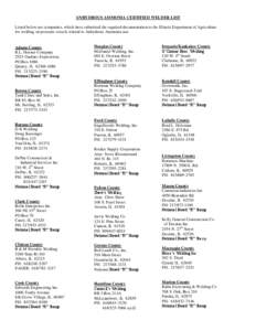 ANHYDROUS AMMONIA CERTIFIED WELDER LIST Listed below are companies, which have submitted the required documentation to the Illinois Department of Agriculture for welding on pressure vessels related to Anhydrous Ammonia u