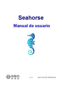 Seahorse Manual de usuario v1.2  José Facundo Maldonado