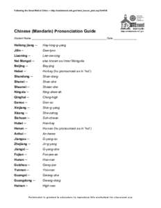 Following the Great Wall of China — http://edsitement.neh.gov/view_lesson_plan.asp?id=619  Chinese (Mandarin) Pronunciation Guide Student Name ___________________________________________________ Date ________________  