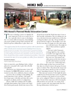 The Nation’s First Statewide Student News Network  PBS Hawaii’s Planned Media Innovation Center T
