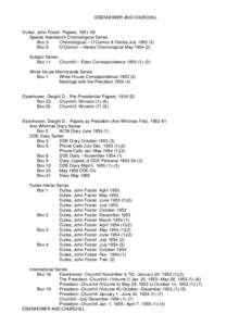 EISENHOWER AND CHURCHILL  Dulles, John Foster: Papers, [removed]Special Assistant’s Chronological Series Box 3: Chronological – O’Connor & Hanes July[removed])