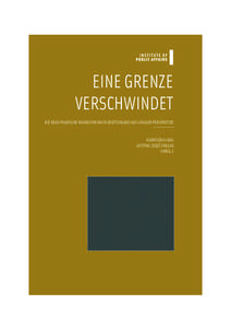 EINE GRENZE VERSCHWINDET DIE NEUE POLNISCHE MIGRATION NACH DEUTSCHLAND AUS LOKALER PERSPEKTIVE AGNIESZKA ŁADA JUSTYNA SEGEŠ FRELAK