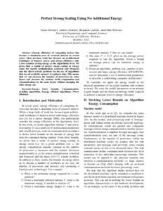 Perfect Strong Scaling Using No Additional Energy James Demmel, Andrew Gearhart, Benjamin Lipshitz, and Oded Schwartz Electrical Engineering and Computer Sciences University of California, Berkeley Berkeley, USA {demmel,