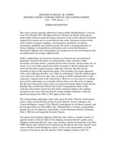 RICHARD M. BISSELL JR. PAPERS HISTORIC PAPERS, OVERSIZE OBJECTS AND CLIPPINGS SERIES 1931 – 1995; Boxes 1 – 3 SERIES DESCRIPTION  This series contains materials gathered by Frances Pudlo, Richard Bissell’s secretar