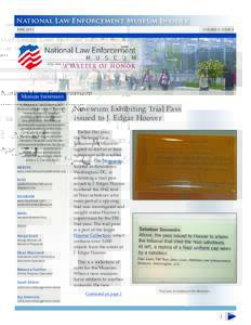 National Law Enforcement Museum Insider JUNE 2011 VOLUME 3, ISSUE 4  Mission Statement
