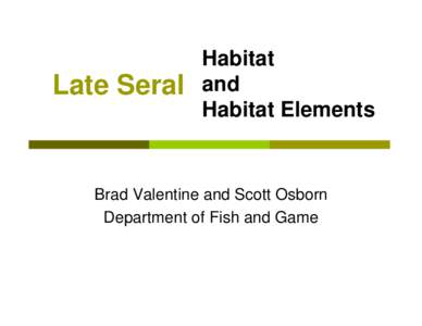 Seral community / Ecology / California Environmental Quality Act / Old-growth forest / Lsh / Forest / Systems ecology / Ecological succession / Environment