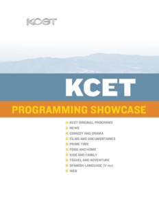 KCET  Programming Showcase KCET ORIGINAL PROGRAMS NEWS COMEDY AND DRAMA