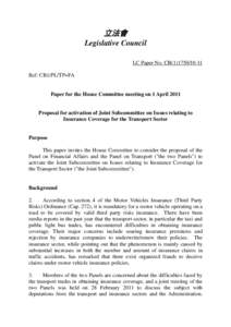 立法會 Legislative Council LC Paper No. CB[removed]Ref: CB1/PL/TP+FA  Paper for the House Committee meeting on 1 April 2011