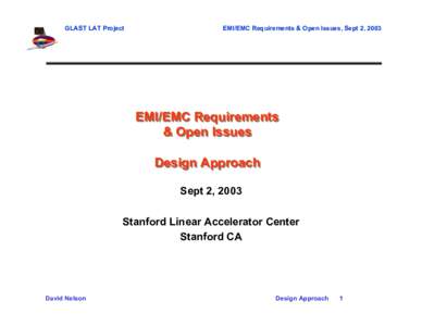 GLAST LAT Project  EMI/EMC Requirements & Open Issues, Sept 2, 2003 EMI/EMC Requirements & Open Issues
