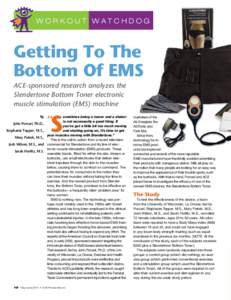 Workout watchdog  Getting To The Bottom Of Ems ACE-sponsored research analyzes the Slendertone Bottom Toner electronic