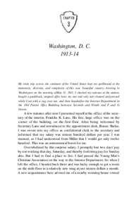 Washington, D. C[removed]My train trip across the continent of the United States kept me spellbound at the immensity, diversity, and complexity of this vast, beautiful country. Arriving in Washington on the morning of M