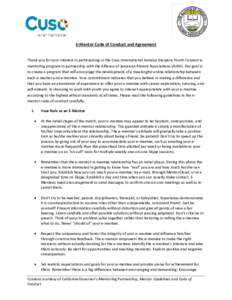 E-Mentor Code of Conduct and Agreement Thank you for your interest in participating in the Cuso International Jamaica Diaspora Youth Connect ementoring program in partnership with the Alliance of Jamaican Alumni Associat