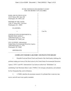 Case 1:12-cvDocument 1 FiledPage 1 of 15  IN THE UNITED STATES DISTRICT COURT FOR THE DISTRICT OF COLUMBIA FOOD AND WATER WATCH 1616 P Street, NW, Suite 300