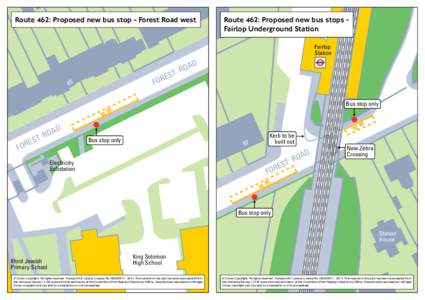 Route 462: Proposed new bus stop - Forest Road west 9 5 Route 462: Proposed new bus stops Fairlop Underground Station Fairlop