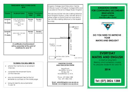 ENROLMENT AND COURSE DATES 2014 Courses  Semester