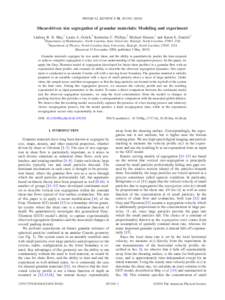 PHYSICAL REVIEW E 81, 051301 共2010兲  Shear-driven size segregation of granular materials: Modeling and experiment Lindsay B. H. May,1 Laura A. Golick,2 Katherine C. Phillips,2 Michael Shearer,1 and Karen E. Daniels2 