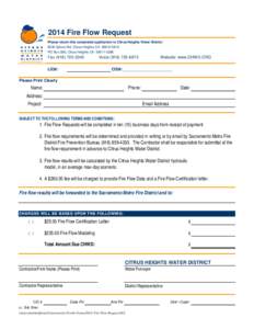 2014 Fire Flow Request Please return this completed application to Citrus Heights Water District 6230 Sylvan Rd, Citrus Heights CA[removed]PO Box 286, Citrus Heights CA[removed]Fax[removed]