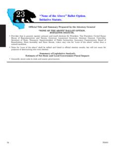 23  ‘‘None of the Above’’ Ballot Option. Initiative Statute. Official Title and Summary Prepared by the Attorney General ‘‘NONE OF THE ABOVE’’ BALLOT OPTION.