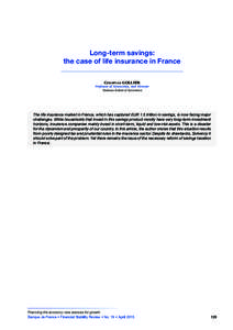 Long‑term savings: the case of life insurance in France Christian GOLLIER Professor of Economics, and Director Toulouse School of Economics