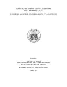 Budgetary and Other Issues Relating to Invasive Species (HRS 194)