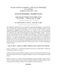 IN THE COURT OF CRIMINAL APPEALS OF TENNESSEE AT JACKSON Assigned on Briefs April 1, 2014 STATE OF TENNESSEE v. WENDELL GUINN Appeal from the Criminal Court for Shelby County No[removed]